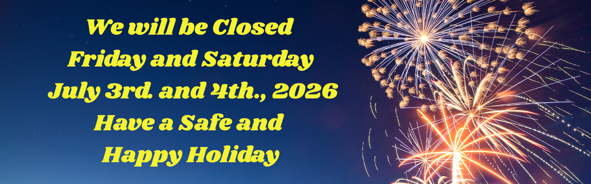 Fourth of July banner hours 2026
